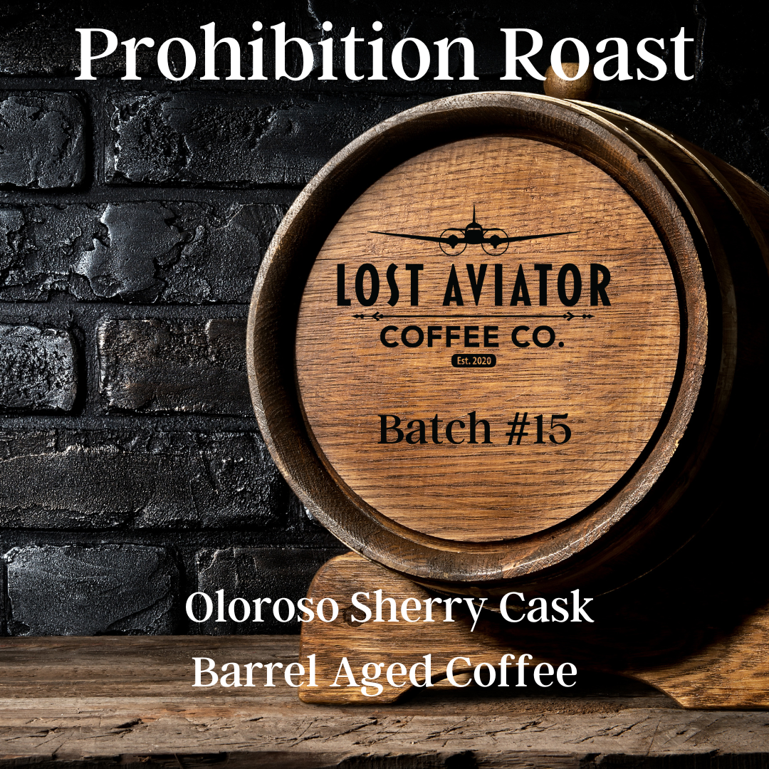 Prohibition Roast - Barrel Aged Coffee