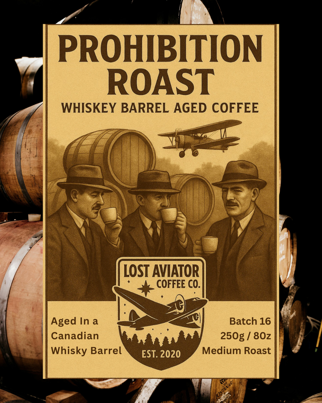 Prohibition Roast - Barrel Aged Coffee
